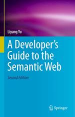 Developer's Guide to the Semantic Web