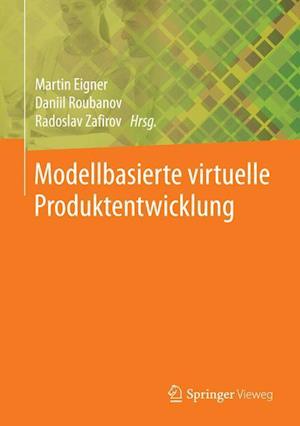 Modellbasierte virtuelle Produktentwicklung