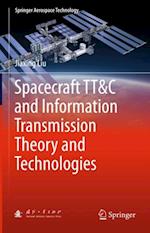 Spacecraft TT&C and Information Transmission Theory and Technologies