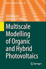 Multiscale Modelling of Organic and Hybrid Photovoltaics