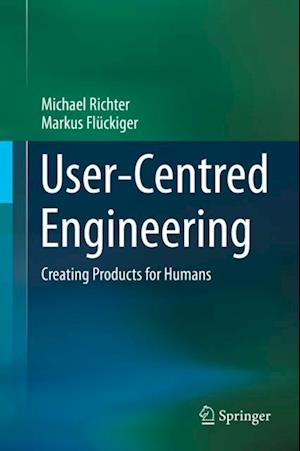 User-Centred Engineering