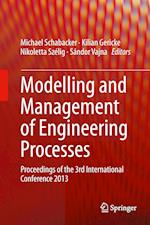 Modelling and Management of Engineering Processes