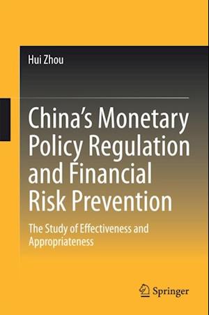 China's Monetary Policy Regulation and Financial Risk Prevention