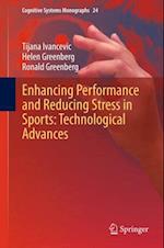 Enhancing Performance and Reducing Stress in Sports: Technological Advances