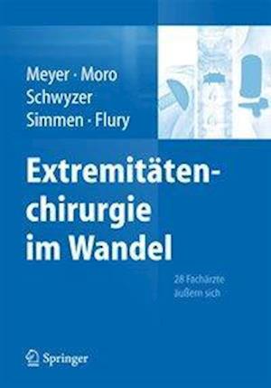 Extremitätenchirurgie im Wandel