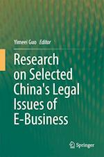 Research on Selected China's Legal Issues of E-Business