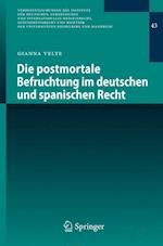 Die postmortale Befruchtung im deutschen und spanischen Recht