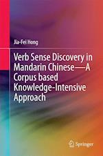 Verb Sense Discovery in Mandarin Chinese—A Corpus based Knowledge-Intensive Approach