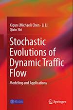 Stochastic Evolutions of Dynamic Traffic Flow
