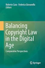 Balancing Copyright Law in the Digital Age