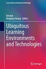 Ubiquitous Learning Environments and Technologies