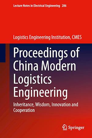 Proceedings of China Modern Logistics Engineering