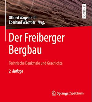 Der Freiberger Bergbau