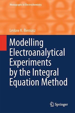 Modelling Electroanalytical Experiments by the Integral Equation Method