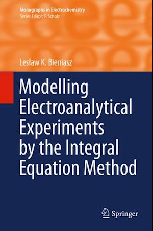 Modelling Electroanalytical Experiments by the Integral Equation Method