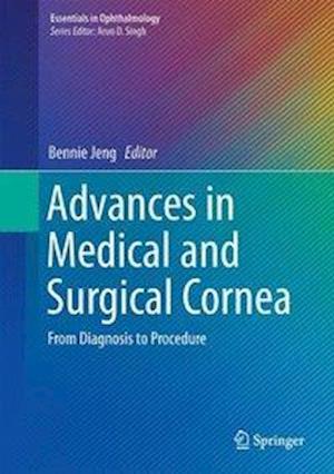 Advances in Medical and Surgical Cornea