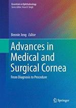 Advances in Medical and Surgical Cornea