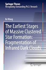 The Earliest Stages of Massive Clustered Star Formation: Fragmentation of Infrared Dark Clouds