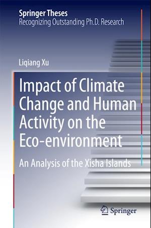 Impact of Climate Change and Human Activity on the Eco-environment