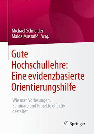 Gute Hochschullehre: Eine evidenzbasierte Orientierungshilfe