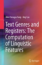 Text Genres and Registers: The Computation of Linguistic Features