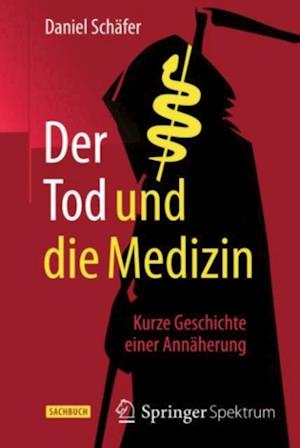 Der Tod und die Medizin