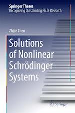 Solutions of Nonlinear Schr?dinger Systems