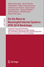 On the Move to Meaningful Internet Systems: OTM 2014 Workshops