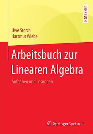 Arbeitsbuch zur Linearen Algebra