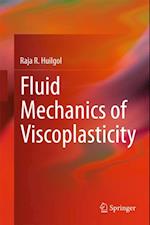 Fluid Mechanics of Viscoplasticity