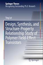Design, Synthesis, and Structure-Property Relationship Study of Polymer Field-Effect Transistors