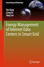 Energy Management of Internet Data Centers in Smart Grid