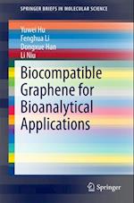 Biocompatible Graphene for Bioanalytical Applications