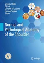 Normal and Pathological Anatomy of the Shoulder