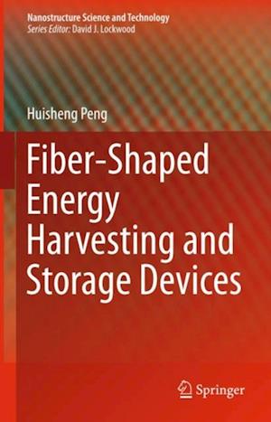 Fiber-Shaped Energy Harvesting and Storage Devices