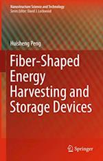 Fiber-Shaped Energy Harvesting and Storage Devices