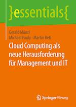 Cloud Computing ALS Neue Herausforderung Für Management Und It