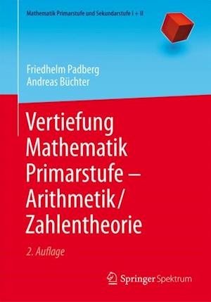 Vertiefung Mathematik Primarstufe — Arithmetik/Zahlentheorie