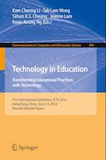 Technology in Education. Transforming Educational Practices with Technology