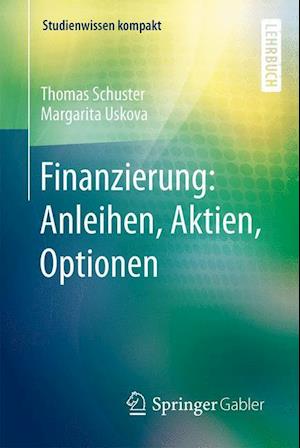 Finanzierung: Anleihen, Aktien, Optionen