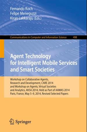 Agent Technology for Intelligent Mobile Services and Smart Societies