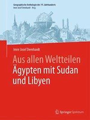 Aus allen Weltteilen Ägypten mit Sudan und Libyen