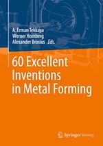 60 Excellent Inventions in Metal Forming