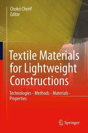 Textile Materials for Lightweight Constructions