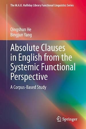 Absolute Clauses in English from the Systemic Functional Perspective