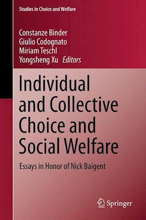 Individual and Collective Choice and Social Welfare