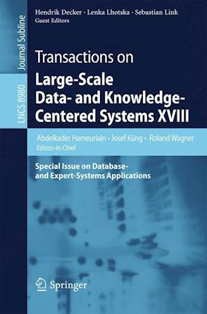 Transactions on Large-Scale Data- and Knowledge-Centered Systems XVIII