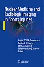 Nuclear Medicine and Radiologic Imaging in Sports Injuries