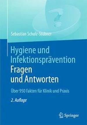 Hygiene und Infektionsprävention. Fragen und Antworten