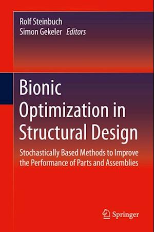 Bionic Optimization in Structural Design